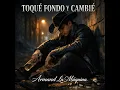 Toqué Fondo y Cambié | Cuando Dejé el Vicio