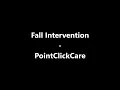 PointClickCare - Fall Interventions