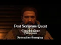Post Scriptum Quest KCD II Gameplay no reaction