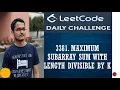 3381 Maximum Subarray Sum With Length Divisible by K 10 lines of code Leetcode Daily Challenge