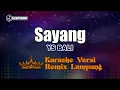 Download Lagu Karaoke Sayang - YS Bali // [Djuna Musik]