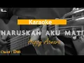 Download Lagu KARAOKE HARUSKAH AKU MATI - HAPPY ASMARA
