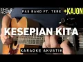 Download Lagu Kesepian Kita - Pas Band (Karaoke Akustik + Kajon)