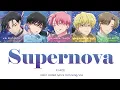 Lagu [Tamon's B-side] Supernova - F/ACE (ROM/ENG/VIE color coded lyrics)