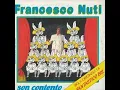 Download Lagu Francesco Nuti-Son Contento (1983)