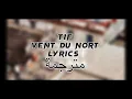 TIF - VENT DU NORD - مترجمة - lyrics