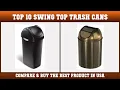 Top 10 Swing Top Trash Cans to buy in USA 2021 Price Review