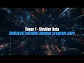 Tugas 1 - Struktur Data Deklarasi variabel dengan menggunakan program java