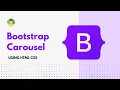 How to Build a Stunning Bootstrap Carousel Step-by-Step Tutorial