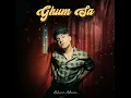 Ghum Sa - Ashwin Adwani
