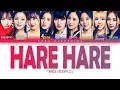 Download Lagu TWICE (트와이스 /トゥワイス) Hare Hare Lyrics (Color Coded Kan/Rom/Eng가사)
