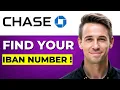 How to Find Your IBAN Number on the Chase App - Quick Method
