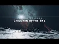 Download Lagu Imagine Dragons - Children of the Sky (a Starfield song) (Official Lyric Video)