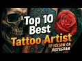These 10 Tattoo Artists Will Blow Your Mind