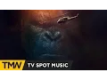 Download Lagu Kong: Skull Island - The Island TV Spot 2 Music | Liquid Cinema - Lumina