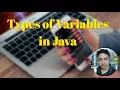 Types of variables in Java - local instance and static variables