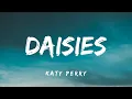 Download Lagu Katy Perry - Daisies (Lyrics)