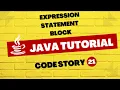 Java tutorial - Expression statement and block