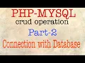 PHP-MYSQL Crud operation connection with database web tutorial by nikhil koshti