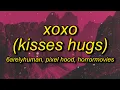 Download Lagu 6arelyhuman - XOXO (Kisses Hugs) ft. Horrormovies (Lyrics)