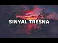 Download Lagu Sinyal Tresna – Ndarboy Genk (Lirik)