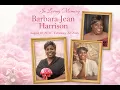 Celebration Of Life For Ms Barbara Jean Harrison