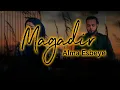 Download Lagu Magadir || Alma Esbeye || Lirik Lagu