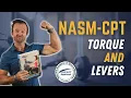Learn NASM Biomechanics Torque and Lever Systems NASM-CPT 7th Edition