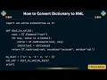 How to Convert Dictionary to XML