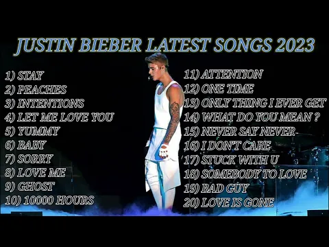 Download MP3 Justin Bieber Top 20 Songs Playlist | Hit English songs 2023