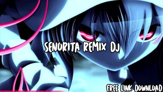 senorita remix dj free copyright free link download 