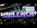 Download Lagu DJ Bumaye x Dor Dor Viral Sound KHARIS SOPAN (Slow + Reverb) x Bila Dia Menyukaiku x Tumpah Susu..