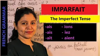 imparfait the imperfect tense in french and its formation 