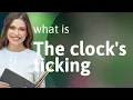 The Clock s Ticking Mastering Time-Related Idioms
