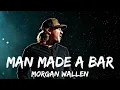 Download Lagu Morgan Wallen - Man Made A Bar (Lyrics)