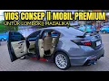Lagu 🏁VIOS CONSEP PREMIUM || MAKIN GAGAH🚨PESANAN MANDALIKA🏆😁✌👏🤙🏁
