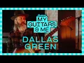 Dallas Green talks about his favourite guitars My Guitars Me S1E5 Guitar com