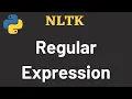 NLTK Tutorial 08 Regular Expressions NLTK Python