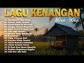 Download Lagu Golden Memories Sepanjang Masa - Kumpulan lagu lawas 80an 90an Terpopuler (LIRIK)