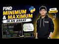 Maximum and minimum Number problem in Array