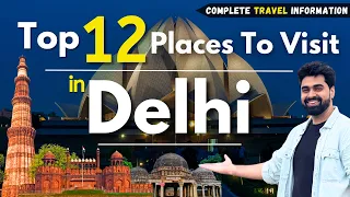 delhi tourist places delhi travel vlog delhi top 12 places delhi best places to visit delhi