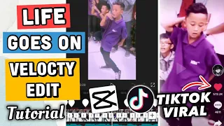 Download LIFE GOES ON VELOCITY EDIT TUTORIAL USING CAPCUT | LIFE GOES ON TIKTOK TREND|VELOCITY X QUALITY EDIT MP3