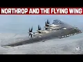 Download Lagu The History Of The Flying Wing And U.S. Bomber Aircraft. Jack Northrop's Dream