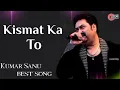 Download Lagu koi kahe chandi koi kahe sona insaan hai mitti ka khilona__full son (Kumar Sanu) Mr SA music 🎶