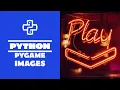 How to add images in Pygame Pygame Basics Part 2