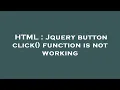 HTML Jquery button click function is not working