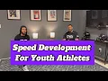 Speed Development For Youth Athletes