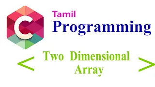 C programming tutorial-18 C language Two dimensional array Tamil M42 TECH