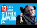 13 THINGS You Didn t Know About Stephen Hawking