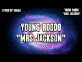 Young Roddo_Mrs Jackson (lyrics)